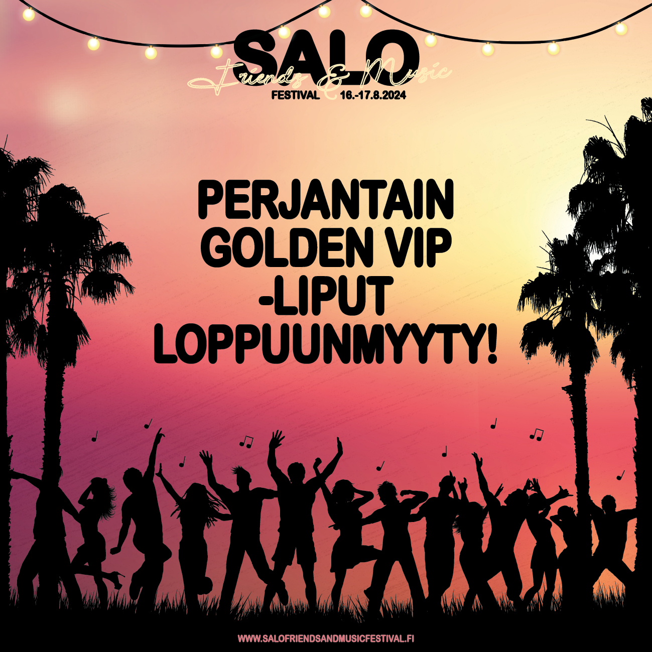 Perjantain Golden VIP -liput loppuunmyyty!