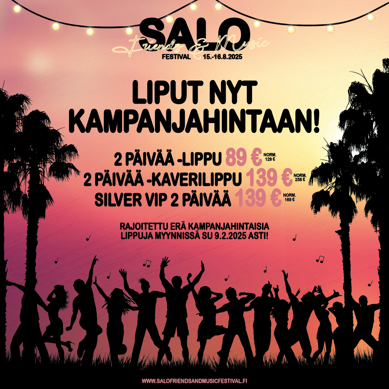 Kaikkien pääsylippuluokkien myynti on aloitettu - kahden päivän liput nyt kampanjahintaan!