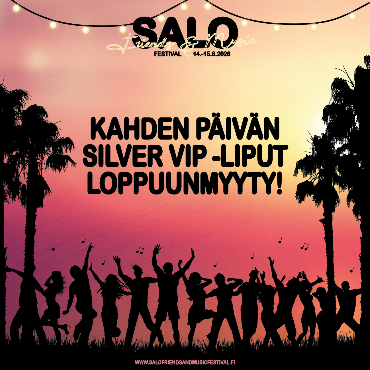 Kahden päivän Silver VIP -liput loppuunmyyty!